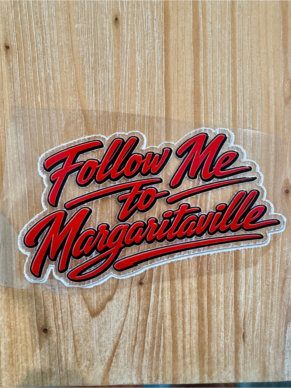 “Follow Me to Margaritaville" Sticker